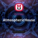 Dj Orzen - AtmosphericHouse