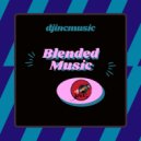 DJ I.N.C - Blended Music