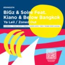 BIGz & Soire & Kiano & Below Bagkok - Zoned Out (feat. Kiano & Below Bagkok)