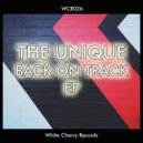 The Unique - Back on track