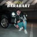 Rroli - BARABART