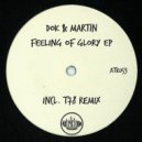Dok & Martin - Feeling of Glory (T78 Remix)
