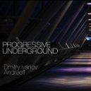 Andreeff - Live @ Progressive Underground 07-09-19 One Hour [Ubezhishche #1]