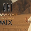 Vache Amaryan - Ari Ari (Dj Arsen ft. Edo Remix)