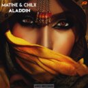 Mat1ne & Chilx - Aladdin