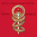 Toto - Africa (T.G.ID. & Barry Harris Club Mix)