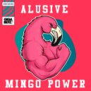 Alusive - Mingo Power