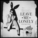 Ariana Grande - Leave Me Lonely (Adese & M´Go Bootleg)