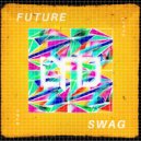 LYFTD - Future Swag ()