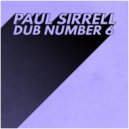 Paul Sirrell - Dub Number 6