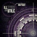 Ill Truth & Utile - Oversight (Original Mix)