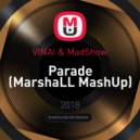 VINAI & MadShow - Parade