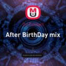 DJ Contact - After BirthDay mix
