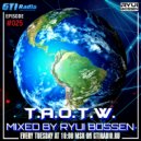 Ryui Bossen - T.A.O.T.W. Episode #025 (14.01.2020) ()