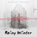 Aleksey Miller - rainy winter