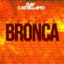 Ray Castellano - Bronca