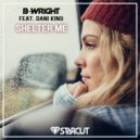B-Wright & Dani King - Shelter Me (feat. Dani King)
