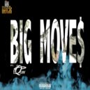 Ay-Rock & Lyquin - Big Moves (feat. Lyquin)