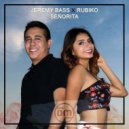Jeremy Bass & Rubiko - Señorita (Extended Mix)
