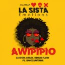 La Sista & Brray & Nengo Flow & Joyce Santana - Awipipio (feat. Joyce Santana)