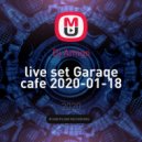 Dj Amigo - live set Garaqe cafe 2020-01-18 ()