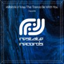 Allbitrik - May The Trance Be With You