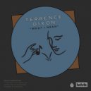 Terrence Dixon - What I Mean ()