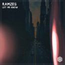 Ramzes Music - Let Me Know