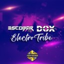 Escobar (TR) & Dox (TR) - Electro Tribe