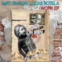 MATI Rivaday Lucas Rotela - Work