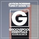 Jayson Robins - Turn It Down (Donny Dolla Remix)