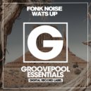 Fonk Noise - Wats Up