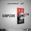 Wanted ID - Jumpcore