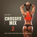 Kiro Gratti - Crossfit Mix 2