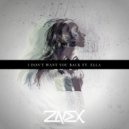 Zaydex & Ella - I don\'t want you back (feat. Ella) (Original Mix)
