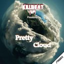KillBeat (SP) - Pretty Cloud