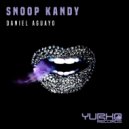 Daniel Aguayo - Snoop Kandy ()