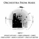 Jonah Capuano - Orchestra From Mars