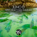 Juno D - Unforgettable Summer