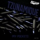 Tzunamique - My Pockets