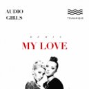 Audio Girls - My Love