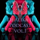 DJ Alika Ji - (Podcast Vol.1) ()