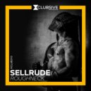 SellRude - RoughNeck