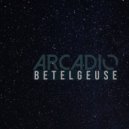 Arcadio - Betelgeuse
