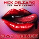 Nick Delzaro - Bad Things