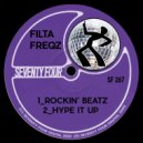 Filta Freqz - Hype It Up (Original Mix)