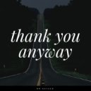 Mr Rayger - Thank You Anyway