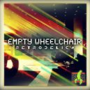 Eternal Wonder & Empty Wheelchair - Everyday Disasters ()