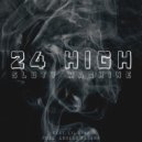 Sluty Machine & Lil bnnn - 24 High (feat. Lil bnnn)