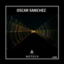 Oscar Sanchez - Notech